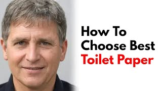 How To Choose The Best Toilet Paper | The Ultimate Guide By 