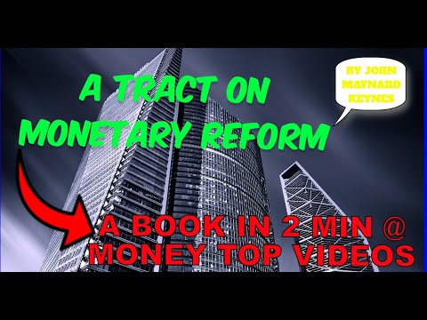 Thumbnail for "A Tract on Monetary Reform" by John Maynard Keynes. a book in 2 min. by John Maynard Keynes