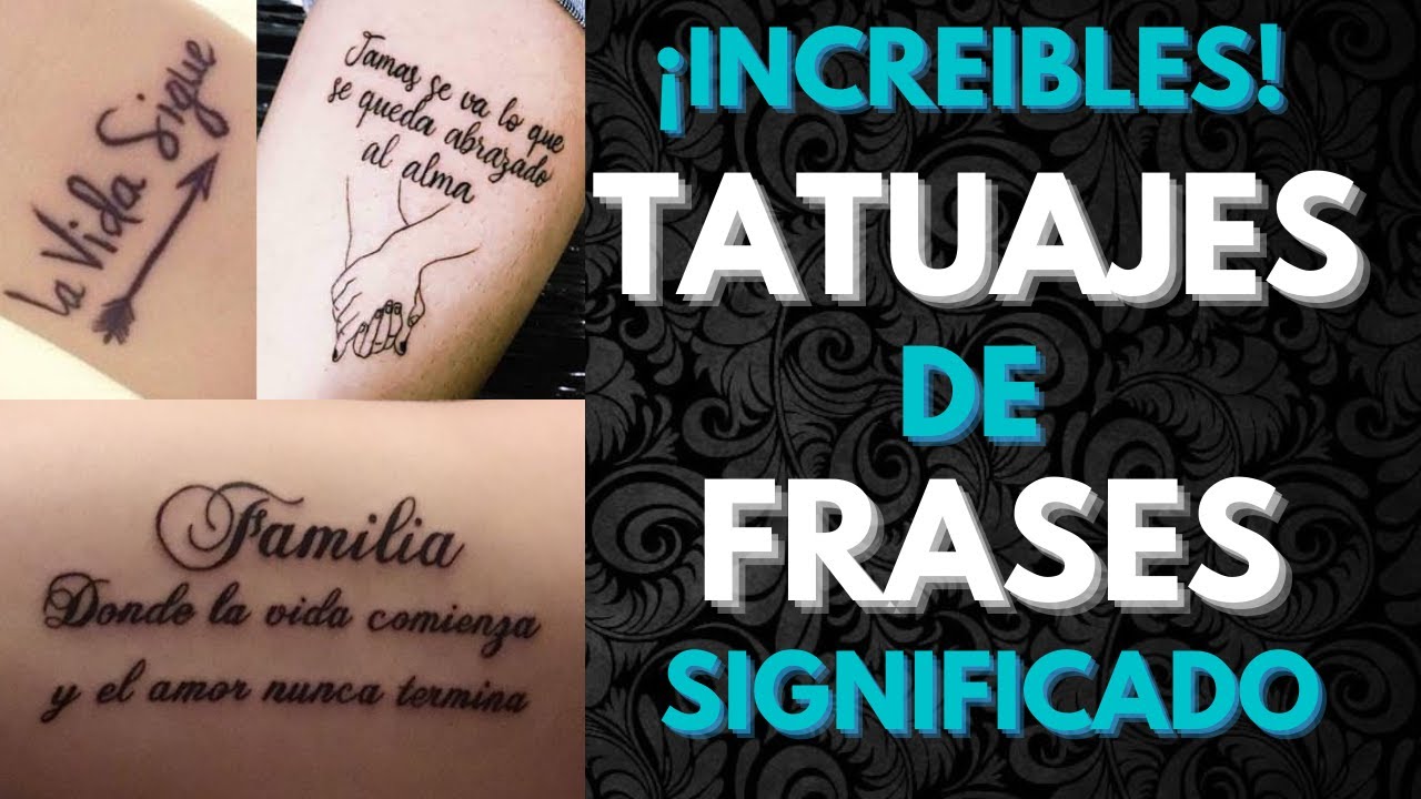 TATUAJES de frases hermosas / Significado / Golden Tattoo