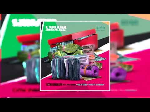 Extra Gram Ken - Color Money (Feat. Pablo Blanco)