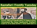 rastafari testifytuesday 2022 09 06 psalm79 blackjews @lojsociety