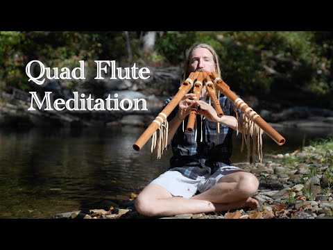Quad Flute for Deep Relaxation