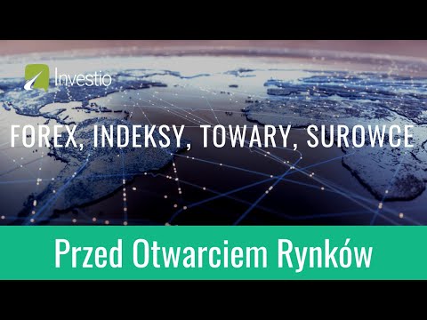 Przed Otwarciem Rynków | 10.10.2021