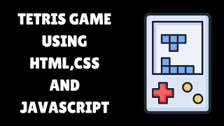 How to code a Tetris Game in JavaScript #javascript