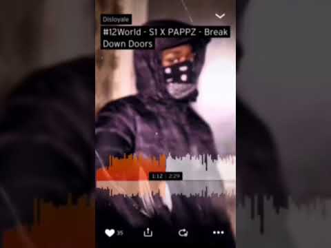 #12World S1 x Pappz - Break Down Doors