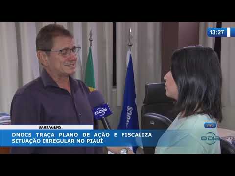 O DIA NEWS 20 02 20  DNOCS traça plano de acão e fiscaliza situacão irregular no PiauiÌ