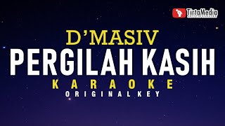 Download lagu pergilah kasih - d'masiv (karaoke) mp3