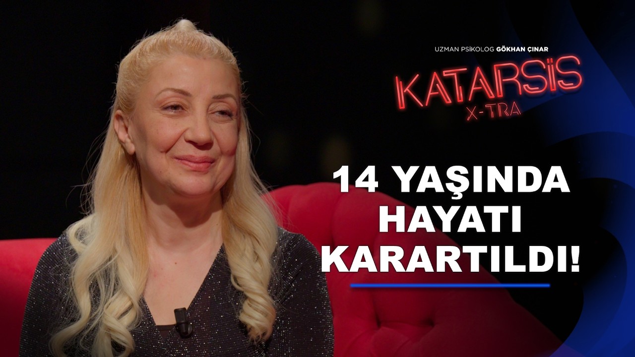 Katarsis X TRA: “14 Yaşında Evlendirildim, 16 Yaşında Anne Oldum. Düğünümü Görmedim…”