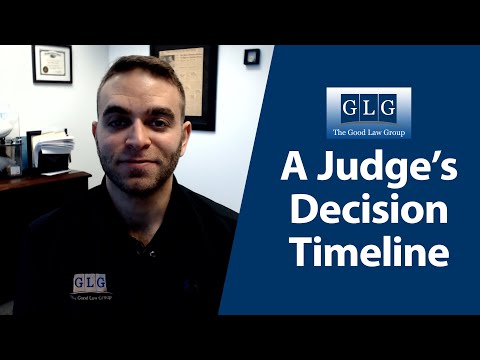 When To Expect a Decision From Judges | The Good Law Group