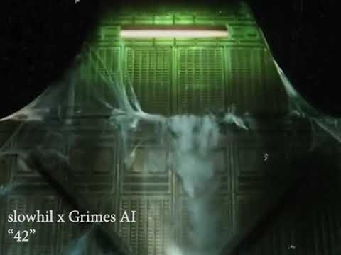 "42" by slowhil x Grimes AI