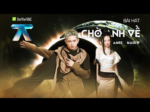 CHỜ ANH VỀ - B RAY,  AMEE,  MASEW - OFFICIAL AUDIO | Anh Trai "Say Hi" 2025