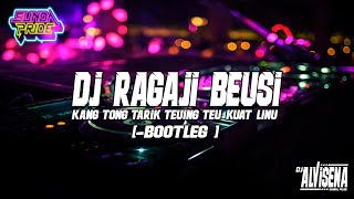 Download lagu DJ RAGAJI BEUSI [BOOTLEG] KANG TONG TARIK TEUING TEU KUAT LINU || MENGKANE VIRAL TIKTOK 2023 mp3
