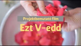 Ezt V-edd - Tudás, kistermelés, rövid élelmiszerlánc - Egy EIP-AGRI projekt eredményei