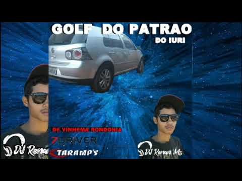 CD GOLF DO PATRÃO DJ RENAN MS