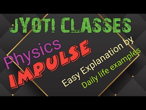 IX  PHYSICS Impulse, Easy and simple explanation, helpful for NEET Video