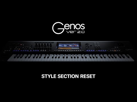 Genos Version 2.0 - STYLE SECTION RESET