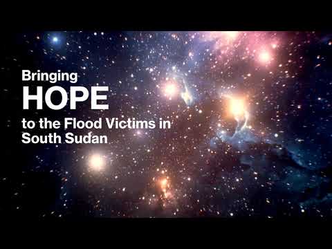 Bringing Hope to Flood Victims in South Sudan