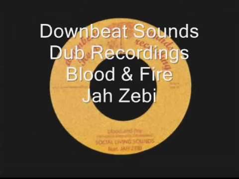 Blood & Fire-Jah Zebi__Blood & Fire Dub-Social Living Sounds (Downbeat Sounds Dub Recordings)