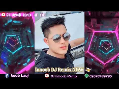 DJ hmoob Remix lam khwvlam nyob