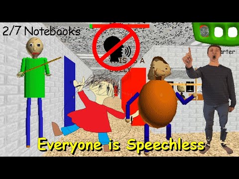 Everyone is Speechless (Baldi's Basics Mod)