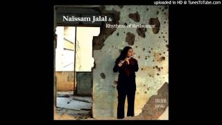 Naissam Jalal & Rhythms of Resistance - Parfois c'est plus fort que toi, 2015.