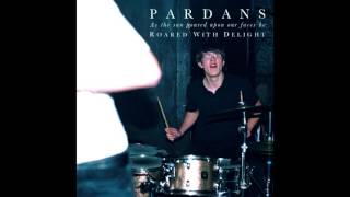 Pardans - Roared With Delight
