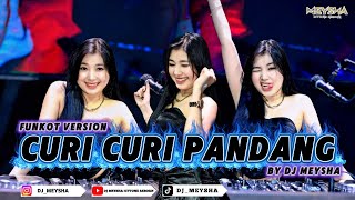 Download lagu FUNKOT - [ CURI CURI PANDANG ] - NEW VERSION VIRAL TIKTOK 2026 || BY DJ MEYSHA mp3