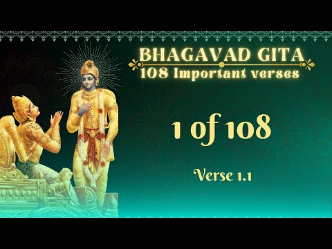 Bhagavad Gita - 108 important Verses - Verse 1