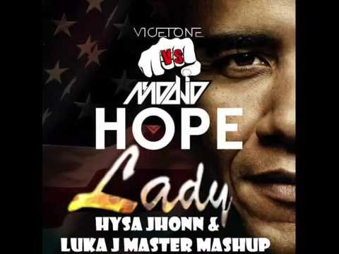 Vicetone Vs  Modjo - Hope Lady (Hysa Jhonn & Luka J Master Mashup)