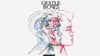 GentleBones - Settle Down (audio)