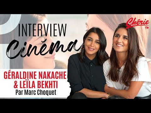 Géraldine Nakache & Leïla Bekhti : "J'irai où tu iras"  #ChérieFMCinéma #interviewcinema