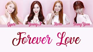 KARA - Forever Love (Rom/Eng/Port Lyrics)