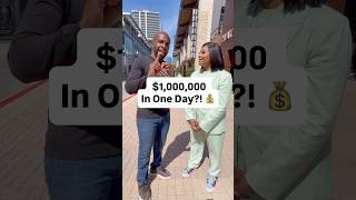 $1,000,000 In One Day?!