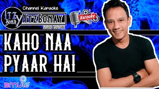 Download lagu ItzBonay 'Kaho Naa Pyaar Hai' Karaoke Cover Bollywood | Duet Bareng Artis Smule | No Vocal Cewek mp3