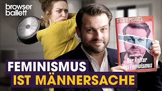 So versteht ein Mann Feminismus Feminismus ist Männersache