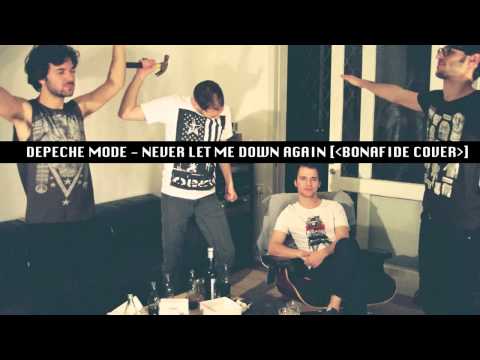 Depeche Mode - Never Let Me Down Again (Bonafide3000 Cover)