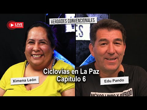 Hablando de las Ciclovías en La Paz con Ximena León - Capítulo 6