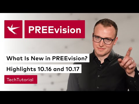 What Is New in PREEvision? Release 10.16 and 10.17: A Tour of the Highlights | #VectorTechTutorial
