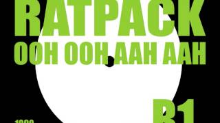 RATPACK - OOH OOH AAH AAH (MIX 3) [HQ] (3/4)