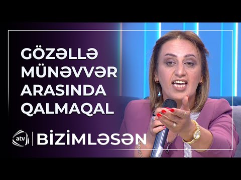 "Münəvvər xanımın məqsədi başqadır..." - Gözəllə Münəvvər arasında QALMAQAL