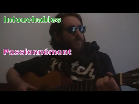 Intouchables - Passionnément