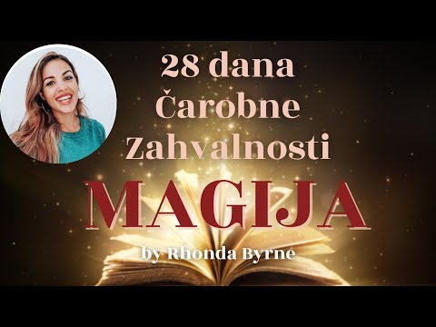 28 dana zahvalnosti ~ 2. DAN | Audioknjiga MAGIJA: Rhonda Byrne | Romana Makše