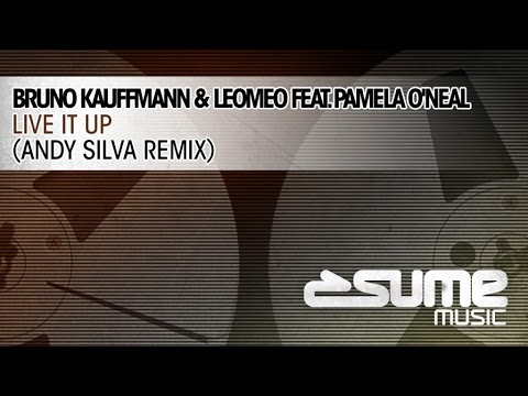 Bruno Kauffmann & Lomeo - Live It Up (Andy Silva Remix)