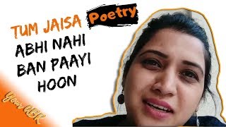 preview picture of video 'Aaj Jo Laut Aayi Hoon ik Nyi Jagah Se | Spoken word poetry in hindi'