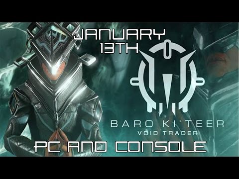 (Warframe) Baro Ki'Teer Jan. 13th 2017