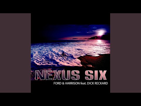 Nexus Six (Radio Edit) (feat. Dick Reckard)