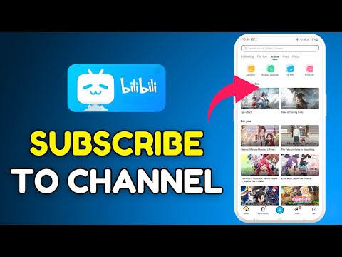 How to Subscribe to Channel on Bilibili 2025?