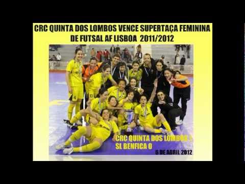 AF Lisboa - Supertaça Feminina de Futsal - CRC Quinta dos Lombos vs SL Benfica - 1-0
