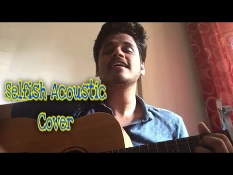Razik Mujawar Selfish (Race 3) Live Acoustic Cover