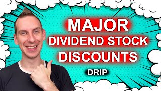 Major Dividend Stock Discounts For DRIP Enrolment